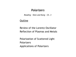 Polarized light and polarizers (PPT - 14.9MB)