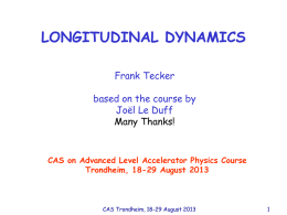 Longitudinal Dynamics I, II