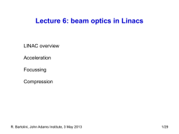 Beam optics in LINACs - John Adams Institute for Accelerator Science