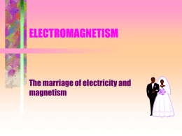 ELECTROMAGNETISM - Montgomery College