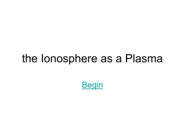 Ionosphere as Plasma - MIT Haystack Observatory