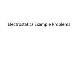 Electrostatics Example Problems