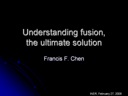 What is fusion? - UCLA Henry Samueli School of Engineering