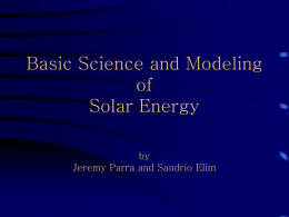 Basic Science and Modeling of Solar Energy