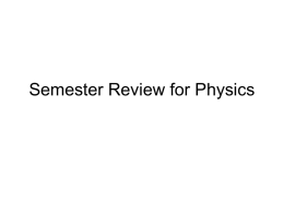 Semester Review for Physics