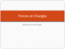 Forces on Charges