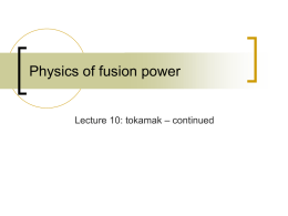 Lecture 10: Tokamak continued