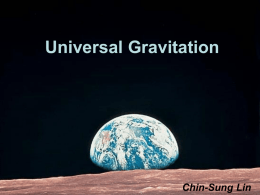 Presentation Lesson 10 Universal Gravitation