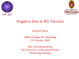 UW -IEC - Fusion Technology Institute