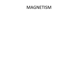 Magnetite found in nature is the only natural magnet.