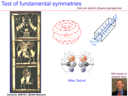 Tests of fundamental symmetries - lecture 1