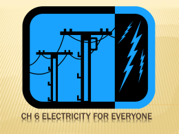 Ch 6 Electricity for everyone - San Juan Unified School District