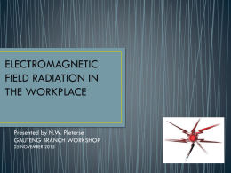 Electromagnetic field and UV radiation in the workplace
