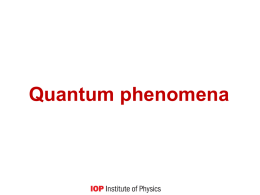 Quantum phenomena