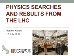 Physics Searches and Results from the LHC - Indico